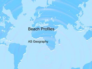 Beach Profiles AS Geography 