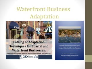 Waterfront Business
Adaptation
 