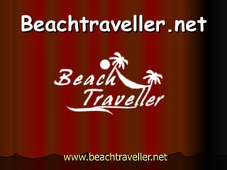 Beachtraveller.net   www.beachtraveller.net 