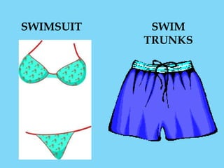 SWIMSUIT SWIM
TRUNKS
 