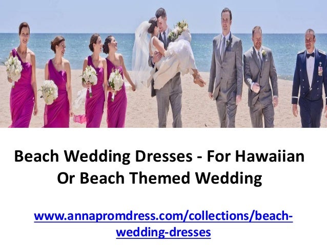 island themed wedding dresses