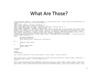 What	
  Are	
  Those?	
  
34	
  
 