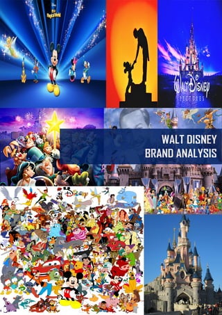 VOLUME 03BEACON
JULY 2015 12 ISSUE 07
WALT DISNEY
BRAND ANALYSIS
 