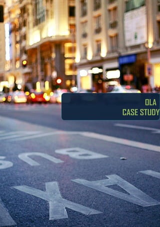 VOLUME 04BEACON
October 2016
16
ISSUE 10
OLA
CASE STUDY
 