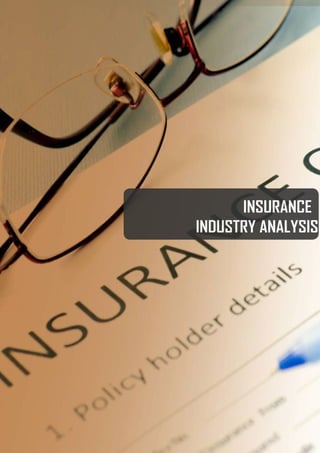 VOLUME 04BEACON
October 2016 ISSUE 10
4
INSURANCE
INDUSTRY ANALYSIS
 