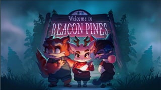 Beacon Pines - Game Pitch Deck