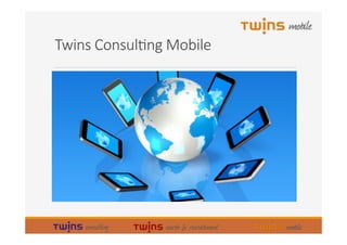 Twins  Consul+ng  Mobile
 