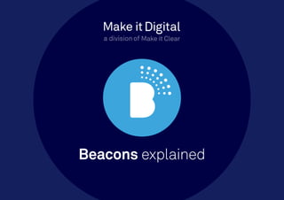Beacons explained
 