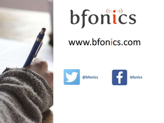 www.bfonics.com
@bfonics bfonics
 