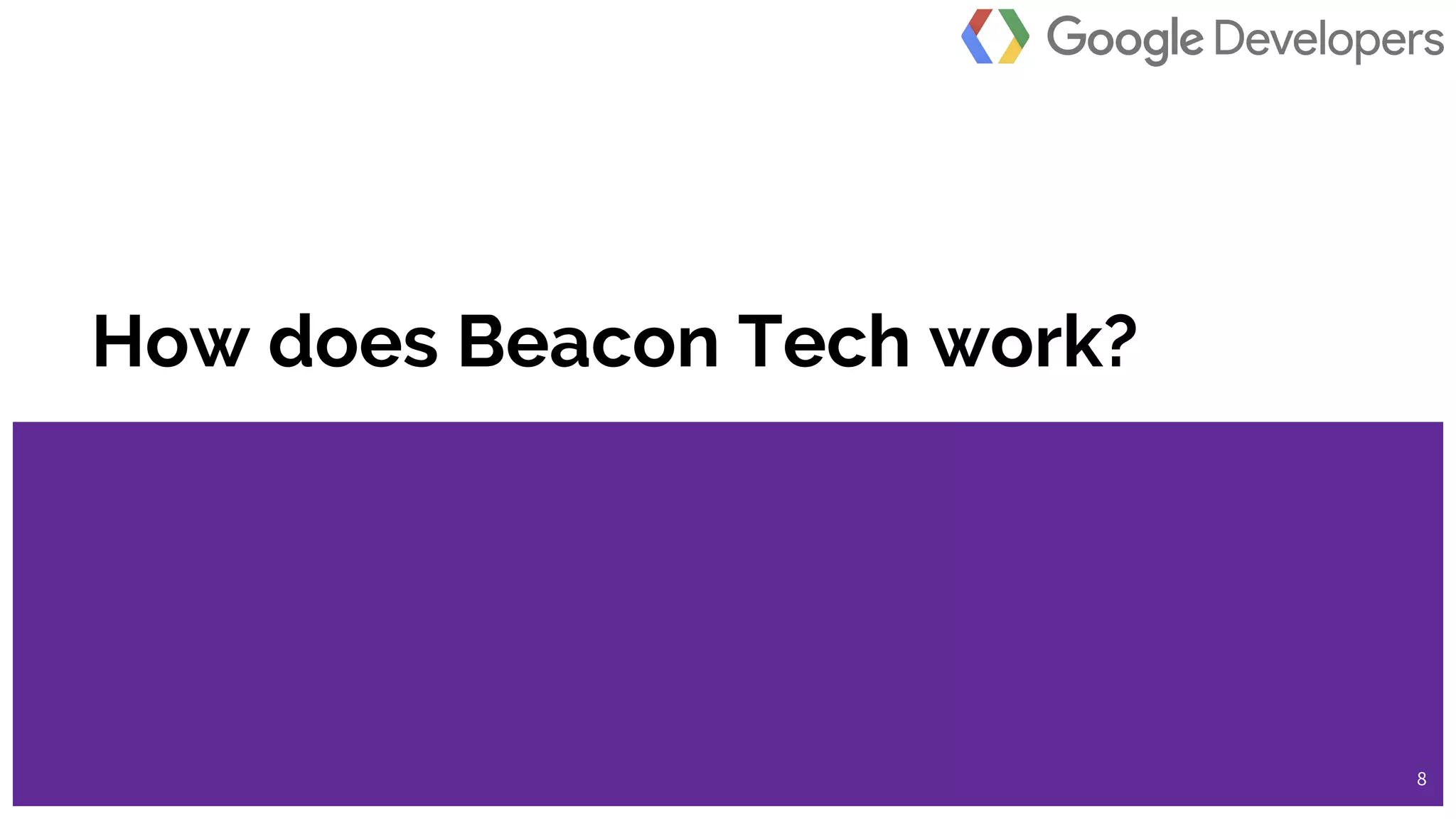 @dylanseychell
How does Beacon Tech work?
8
 