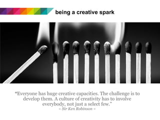 How To Be a Creative Spark for Innovation | PPTX