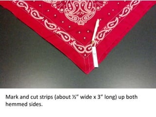 Mark and cut strips (about ½” wide x 3” long) up both
hemmed sides.
 
