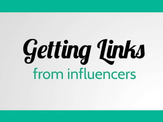 Getting Links from Influencers