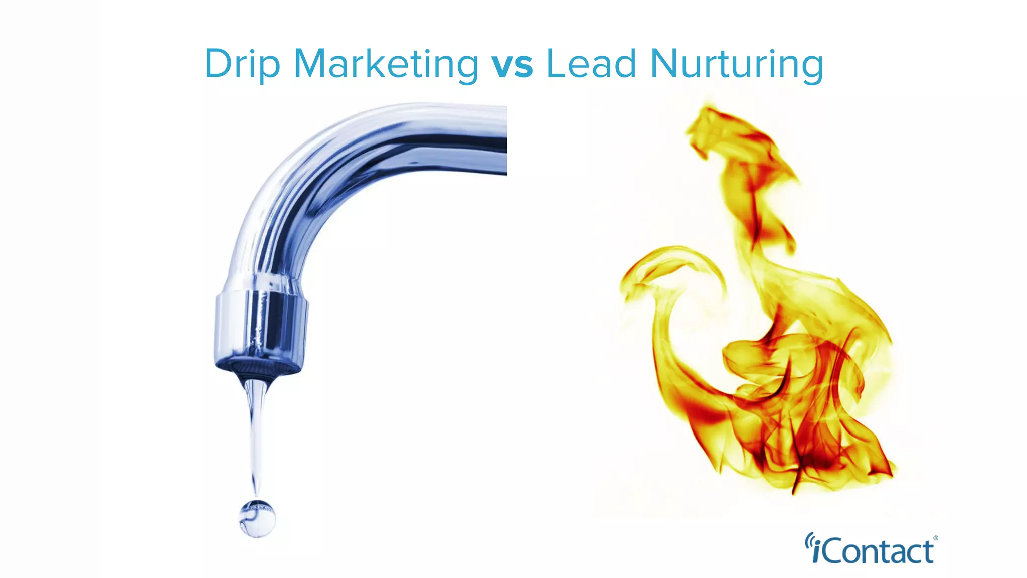 Drip Marketing vs Lead Nurturing
 