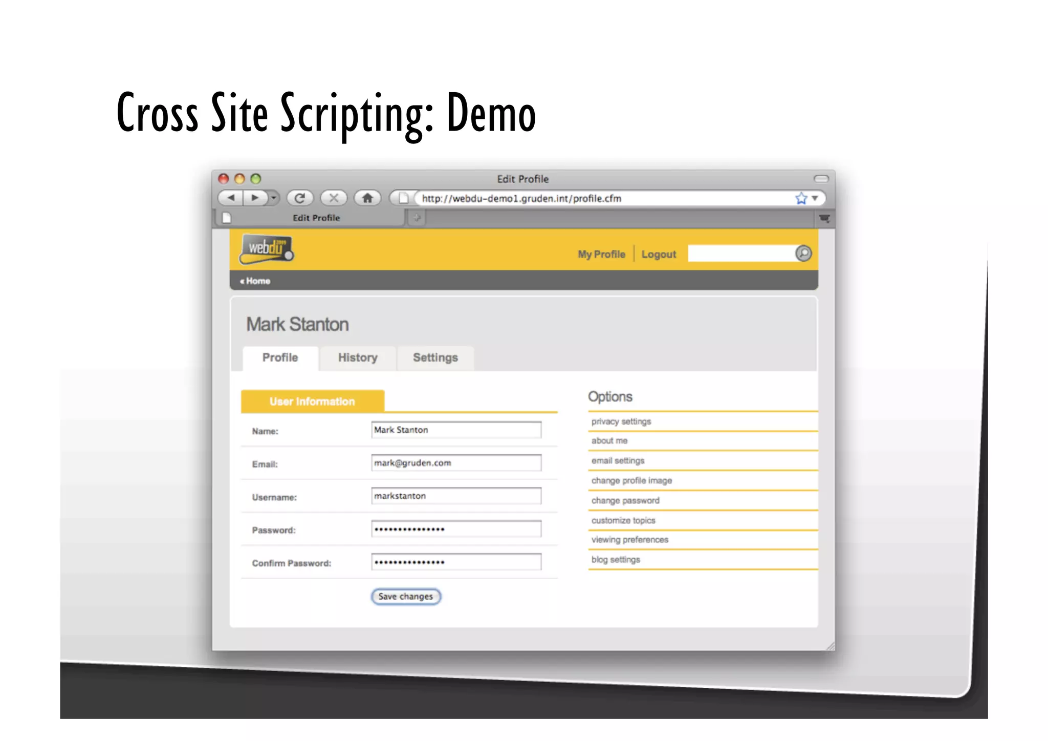 Be Afraid. Be Very Afraid. Javascript security, XSS & CSRF