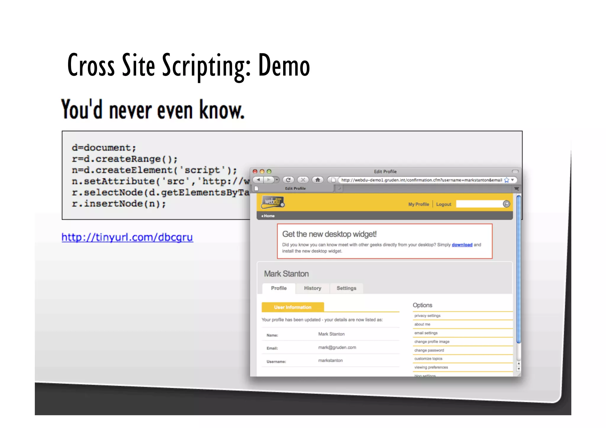 Be Afraid. Be Very Afraid. Javascript security, XSS & CSRF