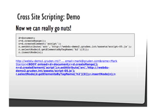 Be Afraid. Be Very Afraid. Javascript security, XSS & CSRF