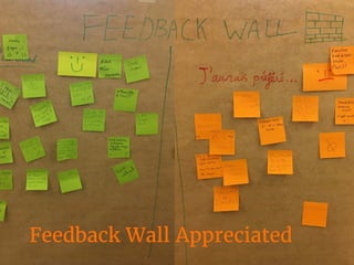Feedback Wall Appreciated
 