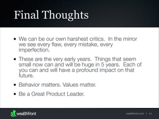Be A Great Product Leader (Dropbox / AirBnB 2013)