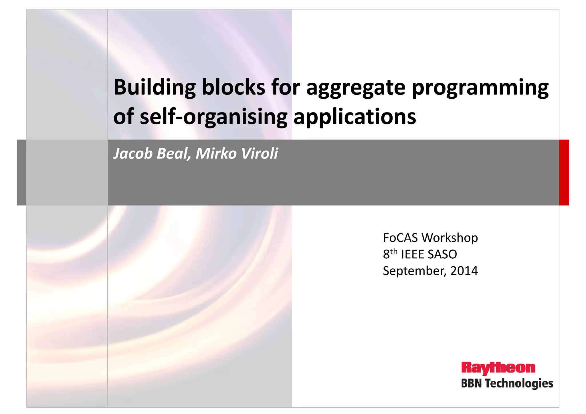 Building blocks for aggregate programming of self-organising ...