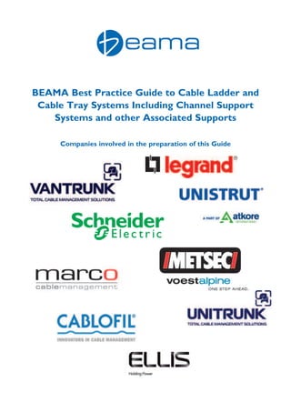 https://image.slidesharecdn.com/beamabestpracticeguidetocableladdercabletraysystems-150528143830-lva1-app6891/85/beama-best-practice-guide-to-cable-ladder-cable-tray-systems-2-320.jpg?cb=1667368559