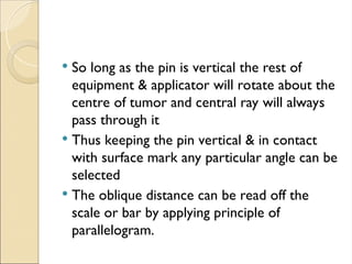 radiation physics- beam direction devices in radiotherapy ritesh.ppt