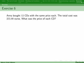 gures, we can approximate the value of the decimal to a 
speci 