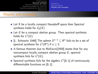 SPECTRAL SYNTHESIS PROBLEM FOR FOURIER ALGEBRAS PPT
