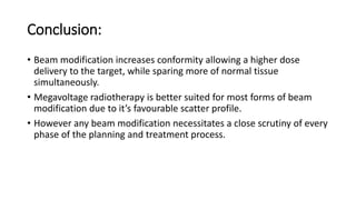 Beam modifying devices 1 Radiophysics | PPTX