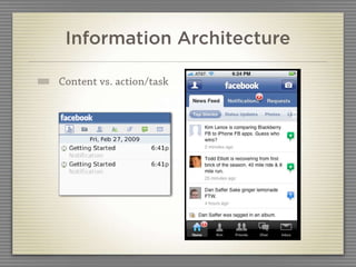Information Architecture

Content vs. action/task
 