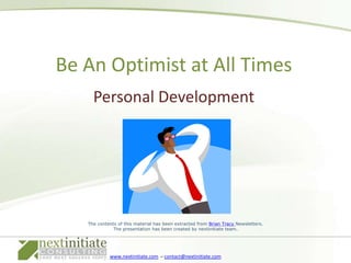 Personal Development Be An Optimist at All Times 