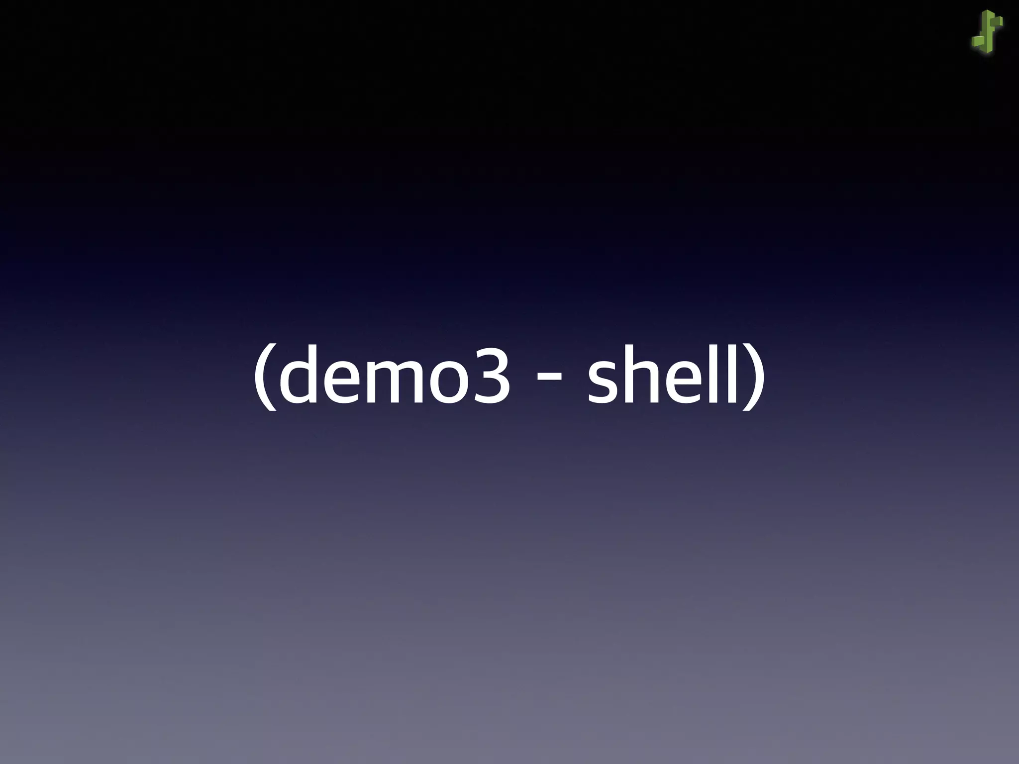 (demo3 - shell)
 
