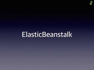 ElasticBeanstalk
 