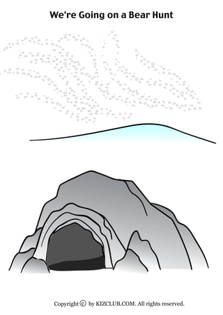 We're Going on a Bear Hunt




Copyright c by KIZCLUB.COM. All rights reserved.
 