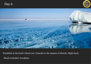 Day 6




Breakfast at the hotel. Check-out. Transfer to the airport of Irkutsk. Flight back.

Meals included: breakfast.
 