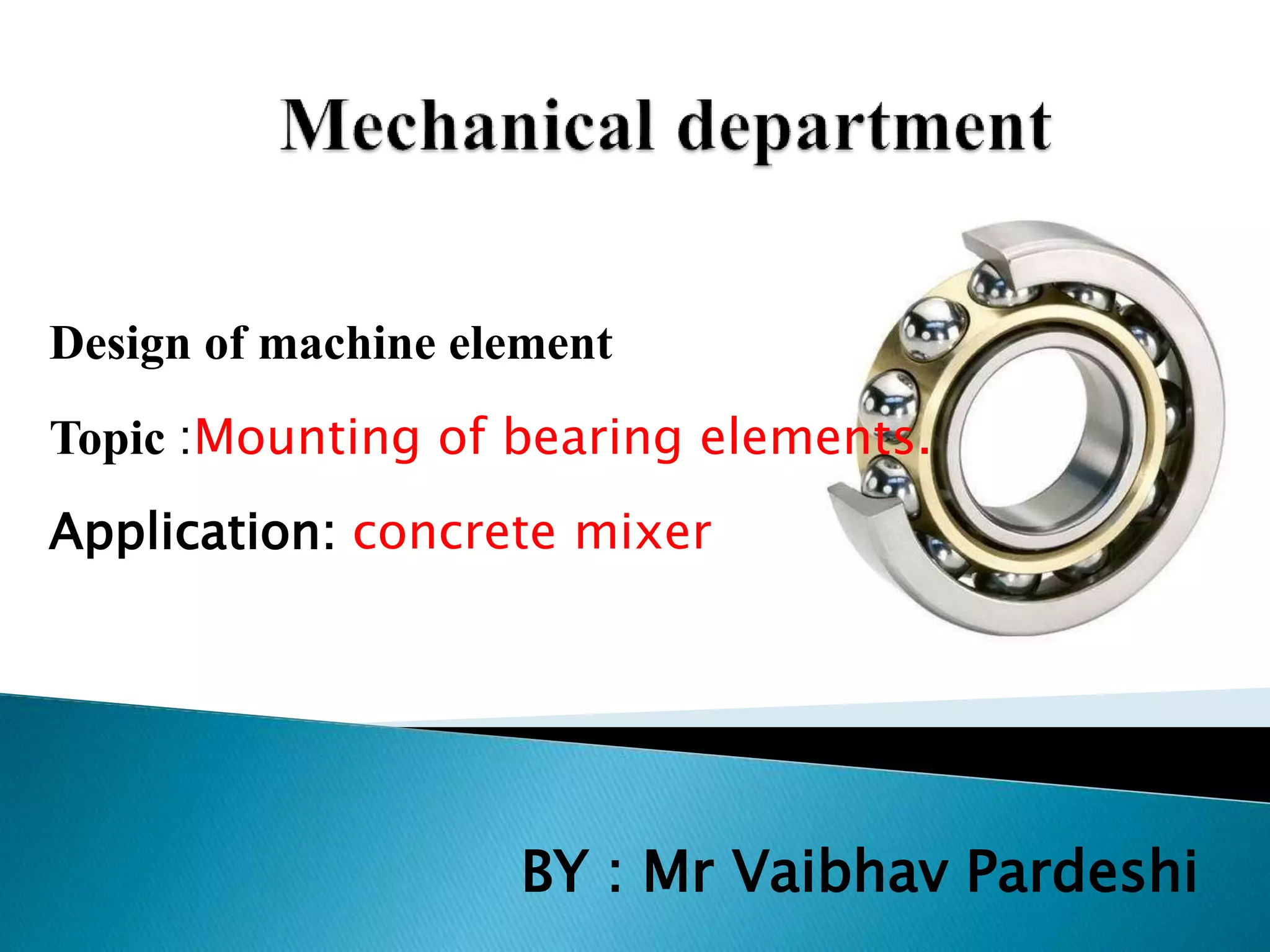 Meathods Of Bearing mountings PPT