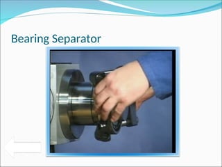 Bearing Separator
 