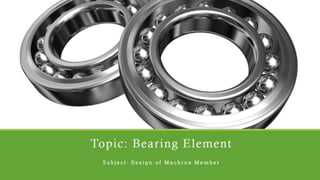 Overview of Bearings 