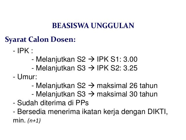 syarat beasiswa s2 uns Dikti Beasiswa Lanjutan