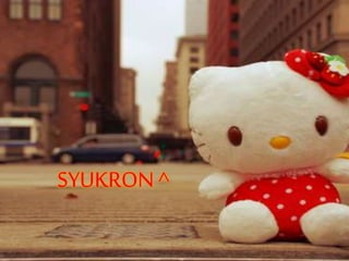 SYUKRON ^
 