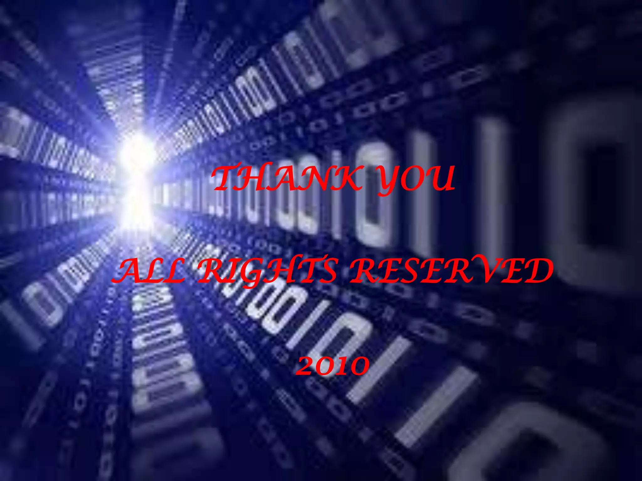 THANK YOU ALL RIGHTS RESERVED2010
