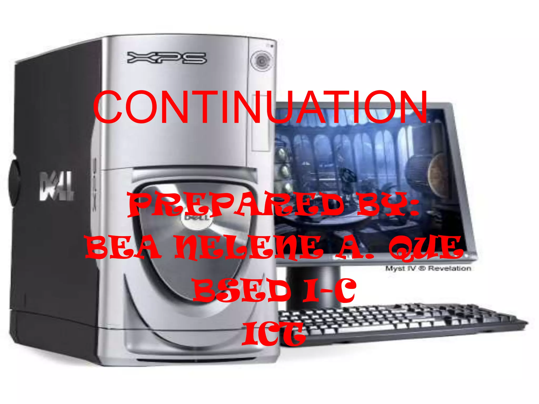 CONTINUATIONPREPARED BY:BEA NELENE A. QUEBSED I-CICT