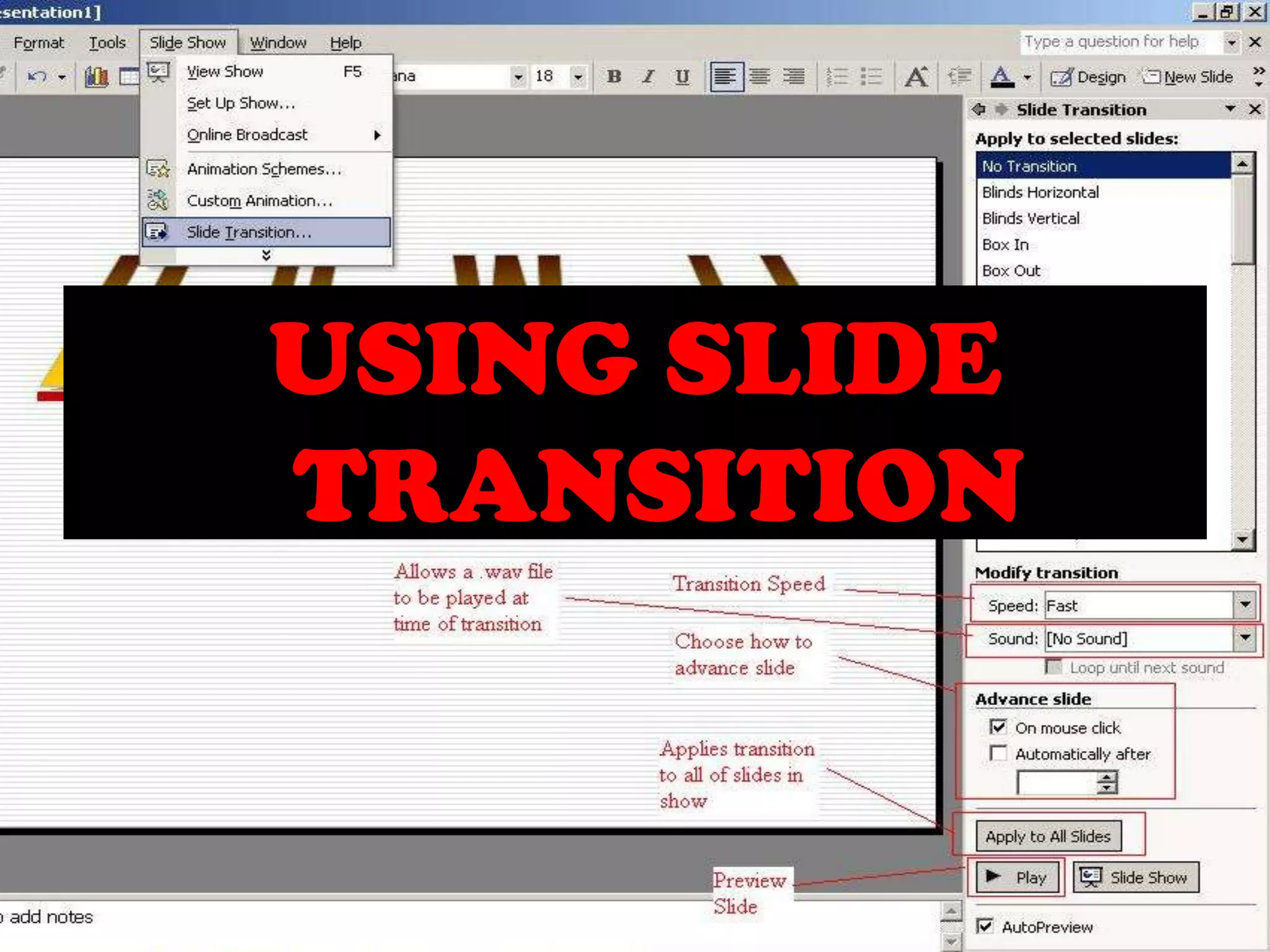 USING SLIDE TRANSITION
