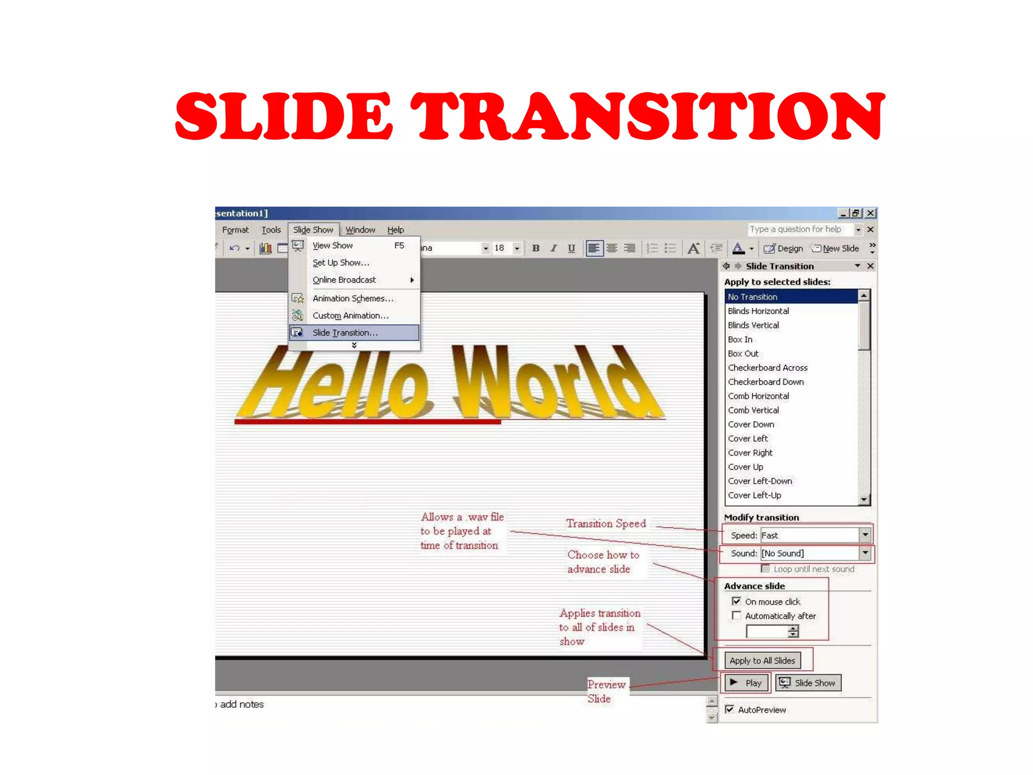 SLIDE TRANSITION