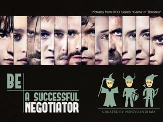 Be a successful negotiator