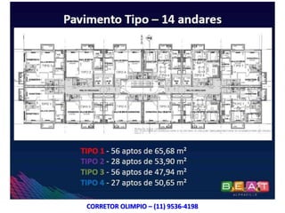 CORRETOR OLIMPIO – (11) 9536-4198
 