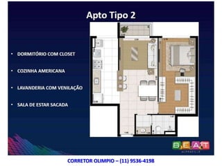 CORRETOR OLIMPIO – (11) 9536-4198
 