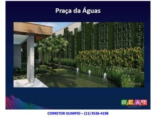 CORRETOR OLIMPIO – (11) 9536-4198
 