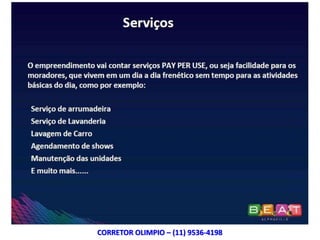 CORRETOR OLIMPIO – (11) 9536-4198
 