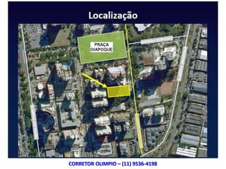 CORRETOR OLIMPIO – (11) 9536-4198
 